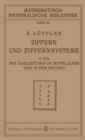 Image for Ziffern und Ziffernsysteme: II. Teil die Zahlzeichen im Mittelalter und in der Neuzeit