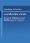 Image for Asynchronmaschinen: Sriptum fur Elektrotechniker und Maschinenbauer ab 4. Semester