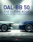 Image for OAL-BB 50: 50 Years of BMW Alpina Automobiles