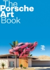 Image for The Porsche Art Book