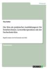 Image for Die Kita als praktischer Ausbildungsort fur Erzieher/innen. Lernortkooperation mit der Fachschule-Kita