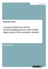 Image for Consumer behaviour and the decision-making process of the LOHAS target group in the automotive industry