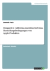 Image for Designed in California, Assembled in China. Herstellungsbedingungen von Apple-Produkten