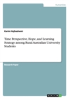 Image for Time Perspective, Hope, and Learning Strategy among Rural Australian University Students