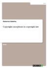 Image for Copyright exceptions in copyright law