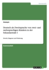 Image for Deutsch als Zweitsprache von zwei- und mehrsprachigen Kindern in der Sekundarstufe I : Erwerb, Diagnose und Foerderung