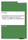 Image for Der Hunger in der Literatur. Zur poetischen Funktion des Hungerns in Hamsuns Hunger und Kafkas Ein Hungerkunstler