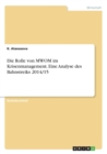 Image for Die Rolle von MWOM im Krisenmanagement. Eine Analyse des Bahnstreiks 2014/15