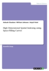 Image for High Dimensional Spatial Indexing using Space-Filling Curves