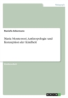 Image for Maria Montessori. Anthropologie und Konzeption der Kindheit