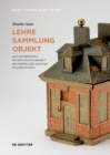 Image for Lehre – Sammlung – Objekt