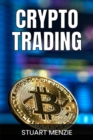 Image for CRYPTO TRADING: Mastering the Art of Cryptocurrency Trading (2024 Guide for Traders)