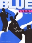 Image for Blue Clarinet : Eine EinfuHrung in Die Stile Des Blues