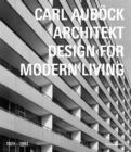 Image for Carl Aubock Architekt 1924 - 1993