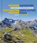 Image for Adventure Grossglockner High Alpine Road/ Erlebnis Grossglockner-Hochalpenstrasse