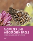 Image for Tagfalter Und Widderchen Tirols: Verbreitung, Biologie, Gefahrdung