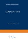 Image for COMPSTAT 1984 : Proceedings in Computational Statistics