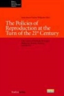 Image for The Policies of Reproduction at the Turn of the 21st Century
