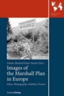 Image for Images of the Marshall Plan in Europe : Films, Photographs, Exhibits, Poster