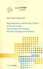 Image for Regionalization and Minority Policies in Central Europe