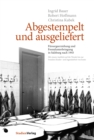 Image for Abgestempelt und ausgeliefert