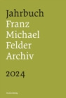 Image for Jahrbuch Franz-Michael-Felder-Archiv 2024