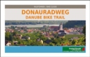 Image for Danube Bike Trail, Passau - Vienna -Bratislava, Bikeguide Hiking + Leisure Map 1:125 000