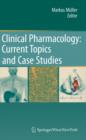 Image for Clinical pharmacology: current topics and case studies