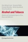 Image for Alcohol and nicotine: medical and sociological aspects of usage, abuse and addiction