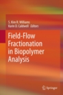 Image for Field-flow fractionation in biopolymer analysis
