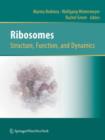 Image for Ribosomes  : structure, function and dynamics.