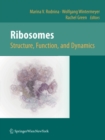 Image for Ribosomes: structure, function and dynamics.
