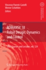 Image for ROMANSY 18 - Robot Design, Dynamics and Control: Proceedings of the Eighteenth CISM-IFToMM Symposium
