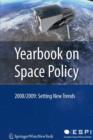 Image for Yearbook on Space Policy 2008/2009: Setting New Trends