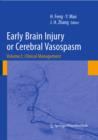 Image for Early Brain Injury or Cerebral Vasospasm: Vol 2: Clinical Management