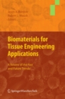 Image for Biomaterials for Tissue Engineering Applications: A Review of the Past and Future Trends