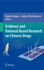 Image for Evidence and Rational Based Research on Chinese Drugs