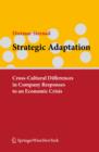Image for Strategic adaptation  : cross-cultural differences in company responses to economic crisis