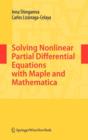 Image for Solving Nonlinear Partial Differential Equations with Maple and Mathematica