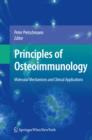 Image for Principles of osteoimmunology: molecular mechanisms and clinical applications