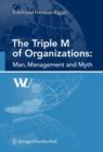 Image for The Triple M of Organizations