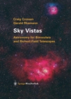 Image for Sky vistas: astronomy for binoculars and richest-field telescopes