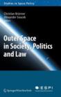 Image for Outer Space in Society, Politics and Law