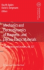 Image for Mechanics and Electrodynamics of Magneto- and Electro-elastic Materials