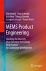 Image for MEMS Product Engineering: Handling the Diversity of an Emerging Technology. Best Practices for Cooperative Development