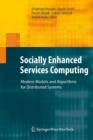 Image for Socially Enhanced Services Computing