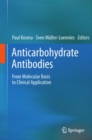 Image for Anticarbohydrate antibodies: from molecular basis to clinical application
