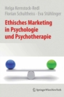 Image for Ethisches Marketing in Psychologie und Psychotherapie