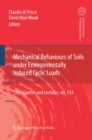 Image for Mechanical Behaviour of Soils Under Environmentallly-Induced Cyclic Loads : 534
