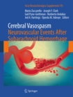 Image for Cerebral vasospasm: neurovascular events after subarachnoid hemorrhage